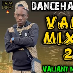 VALIANTL MIX DECEMBER 2022 VALIANT MIXTAPE 2022 DANCEHALL MIX 2022 VALIANT HITS SONGS VALIANT MIX.