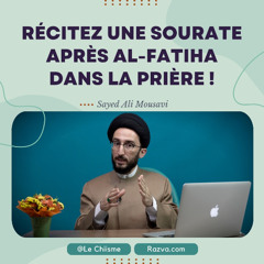 Sourate Complète Après al-Fatiha dans la Prière, Est-ce Obligatoire ?