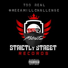 Too Real #MeekMillChallenge