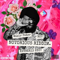 Notorious Riddim