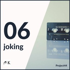 Joking (Prod. by Laykx)