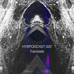 HYSPODCAST 022 — Translate
