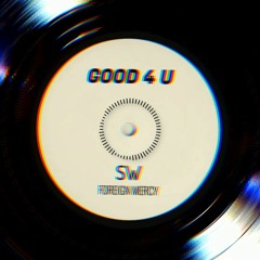 Olivia Rodrigo - GOOD 4 U (S1W x FOREIGN MERCY REMIX)