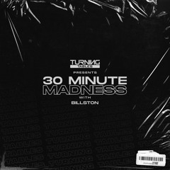 30 Minute Madness - Billston