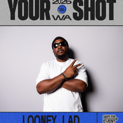 YourShot WA Looney_AmapianoMix 2025