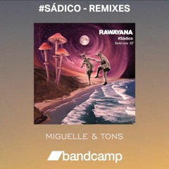 Sadico (Miguelle & Tons Remix) - Rawayana