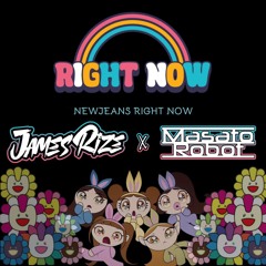 Right Now (Rize & Masato Robot Remix) v1.1