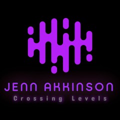 Jenn Akkinson - Crossing Levels episode 071 (01.10.2023)