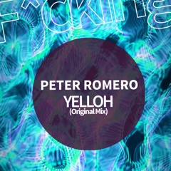 Peter Romero (ES) . YELLOH (Original Mix)