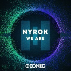 NYROK - We Are (Preview) [OUT NOW]