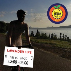 Lavender Lips ~ Radio Bonita ~ 2-28-20