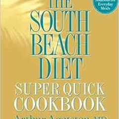 [READ] KINDLE PDF EBOOK EPUB The South Beach Diet Super Quick Cookbook: 200 Easy Solu