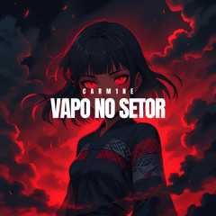 VAPO NO SETOR