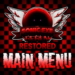 (CANCELLED) Vs Sonic.exe Rerun RESTORED｜Main Menu Theme