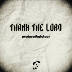 Thank the Lord