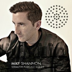 Serialism Podcast Vol.25 - Mike Shannon [Recorded Live at the STAM 2020]