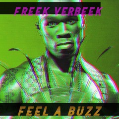 Freek Verbeek - Feel A Buzz [Free Download]