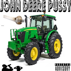 JOHN DEERE PUSSY