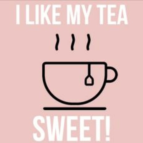 "I Like My Tea Sweet" Trailer