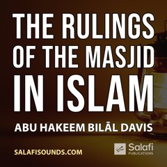 5 The Rulings Of The Masjid By Abu Hakeem
