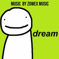 Dream Speedrun Music - REMIX ZOWEX