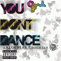 You Dont Dance