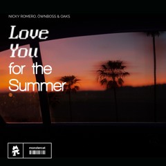 Nicky Romero, Öwnboss & Oaks - Love You for the Summer