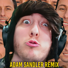 Adam Sandler (Kreekcraft Remix)