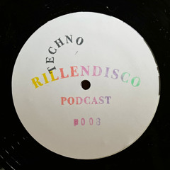 Rillendisco Podcast #008