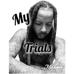 My Trials