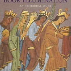 Read BOOK Download [PDF] Ottonian Book Illumination: An Historical Study