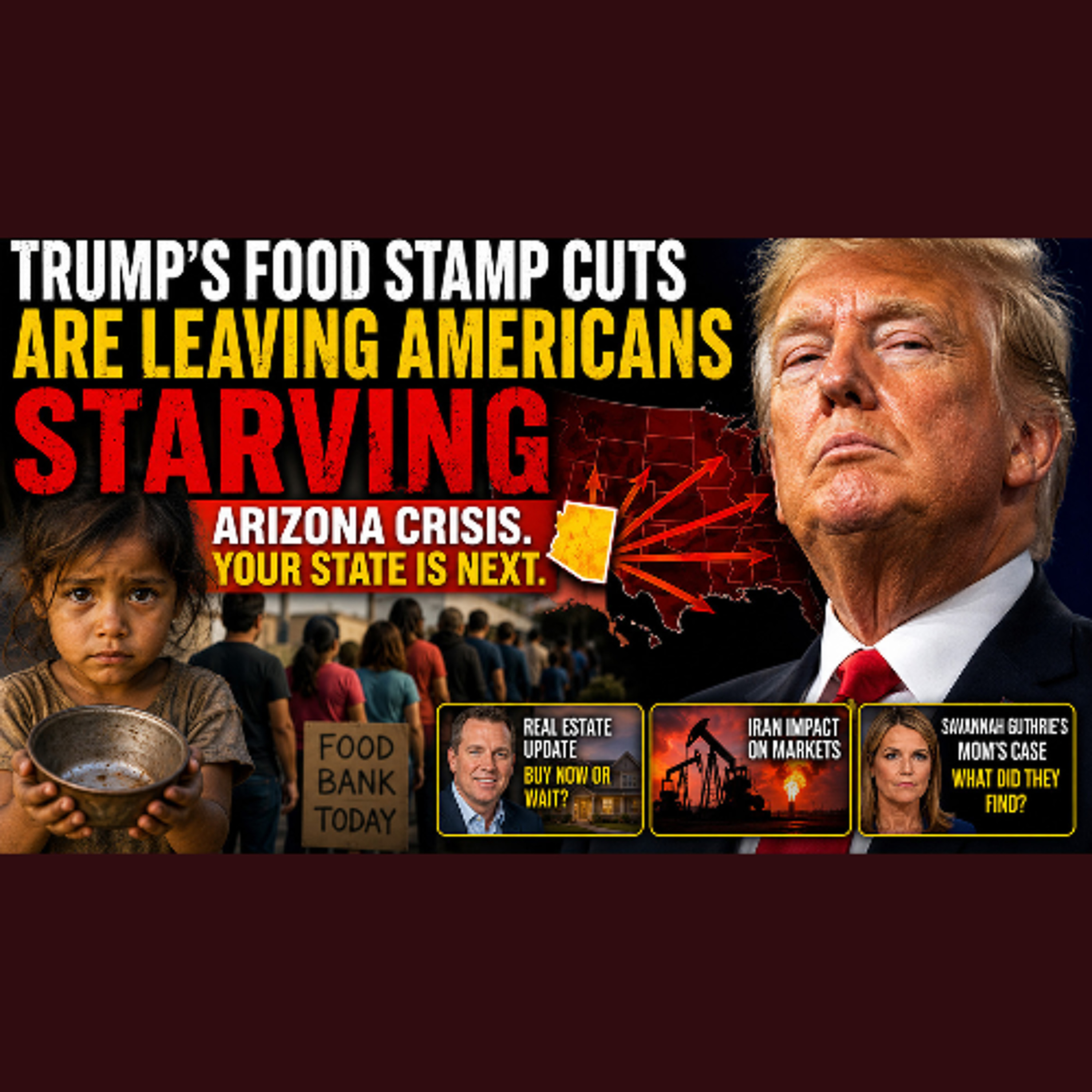 Trump’s Food Stamp Cuts Are Leaving Americans STARVING | Arizona Crisis Spreads Nationwide episode artwork