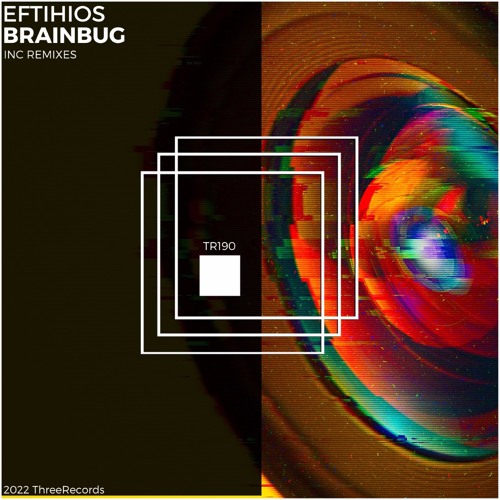 Eftihios - Brainbug (Original Mix) [ThreeRecords]