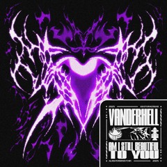 VanderHell - AM I STILL BEAUTIFUL TO YOU