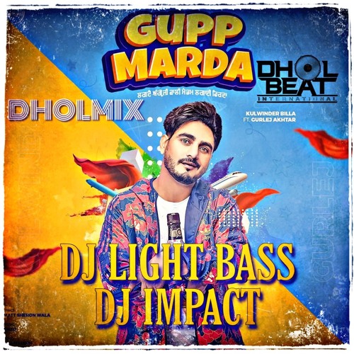 Stream DBI Remix Gupp Marda Kulwinder Billa DJ Light Bass