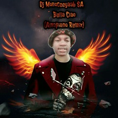 Dj Monoceeyaah SA- Bella Ciao (Amapiano Remix).mp3