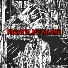 FRONTALAUFNAHME (FREE DL)