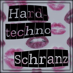 Hardtechno / Schranz (sets)
