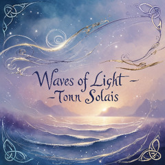 Waves of Light (Tonn Solais) - Feat. Belle