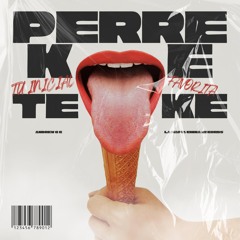 PERREKETEKE (feat. A,K,A R3)