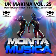 UK Makina Vol. 25 Monta Musica Edition By Dj Rob ST (Tracklist in description+FreeDL)