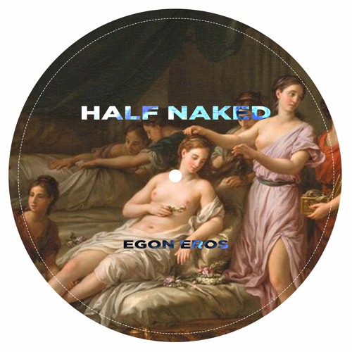 Half Naked