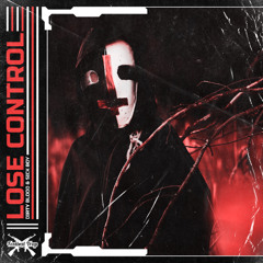 DIRTY BLOOD & SICKBOY - LOSE CONTROL