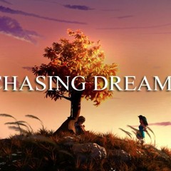 Chasing Dreams feat Jenna Evans.
