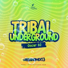 Tribal Underground Mix by Oscar DJ IR