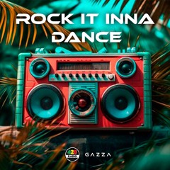 Rock It Inna Dance