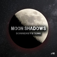 Moon Shadows #16 by Sonnensysteme