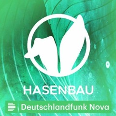 Hasenbau & Deutschlandfunk Nova Podcast - Stil&Bense