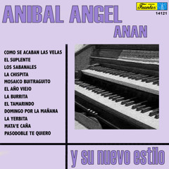 Stream Anibal Angel 
