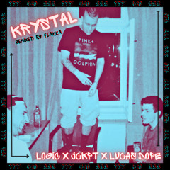 LOGIC x JACKPOT x LVCAS DOPE - KRYSTAL RMX [prod.thaflakka]